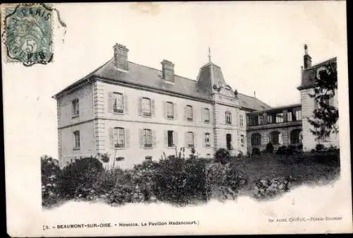 Ak Beaumont sur Oise Val d’Oise, Hospice, Le Pavillon Hadancourt