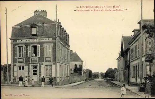 Ak Les Thilliers en Vexin Eure, Gendarmerie, Route de Bordeaux Saint Clair