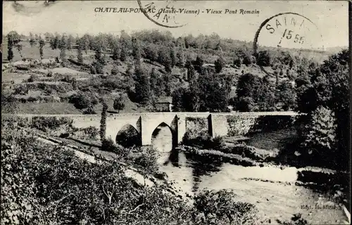 Ak Chateauponsac Haute Vienne, Vieux Pont Romain