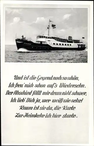 Gedicht Ak Insel Amrum in Nordfriesland, Motor Salonschiff Uthlande,Und ist die Gegend noch so schön
