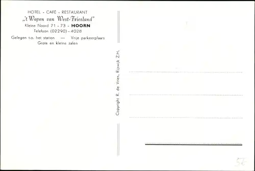 Ak Hoorn Nordholland Niederlande, Hotel 't Wappen von West Friesland, Kleine Noord 71