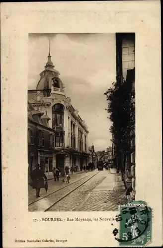 Ak Bourges Cher, La Rue Moyenne, Nouvelles Galeries