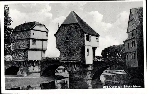 Ak Bad Kreuznach in Rheinland Pfalz, Brückenhäuser