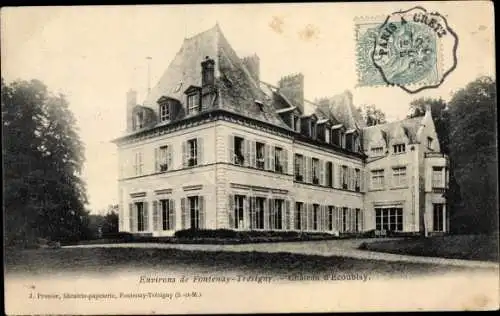 Ak Fontenay Trésigny Seine et Marne, Chateau d'Ecoublay