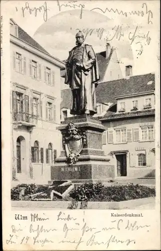 Ak Ulm an der Donau, Denkmal Kaiser Wilhelm I