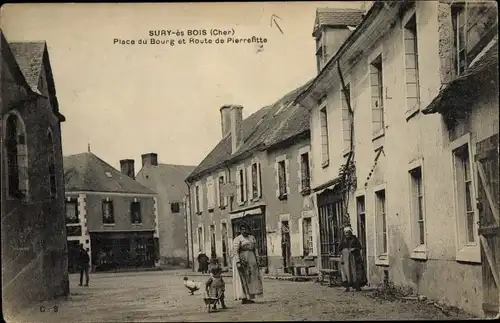 Ak Sury ès Bois Cher, Place du Bourg, Route de Pierrefitte