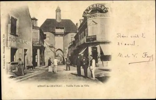 Ak Ainay le Château Allier, Vieille Porte de Ville, Restaurant Du Cheval Blanc