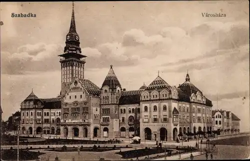 Ak Szabadka Subotica Serbien, Rathaus, Varoshaza