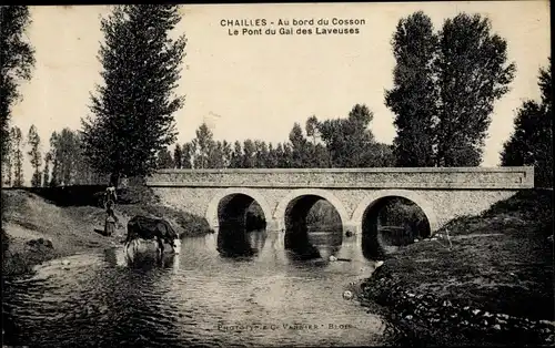 Ak Chailles Loir et Cher, Au bord du Cosson, Le Pont du Gal des Laveuses