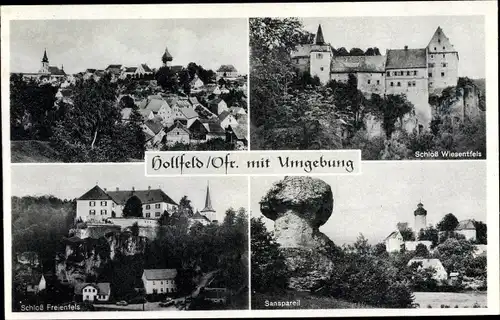 Ak Hollfeld in der Fränkischen Schweiz, Schloss Wiesentfels, Schloss Freienfels, Sanspareil