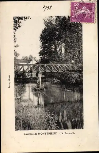 Ak Montbrieux Guerard Seine et Marne, La Passerelle