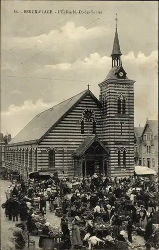 Ak Berck Plage Pas de Calais, L'Eglise Notre Dame des Sables, Marktplatz