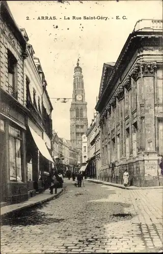 Ak Arras Pas de Calais, La Rue Saint Gery