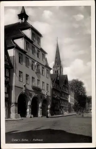 Ak Calw im Nordschwarzwald, Rathaus