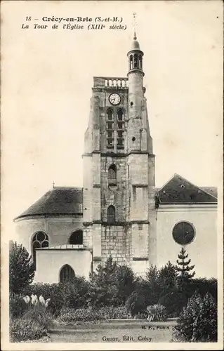 Ak Crécy en Brie Crécy la Chapelle Seine et Marne, La Tour de L'Eglise