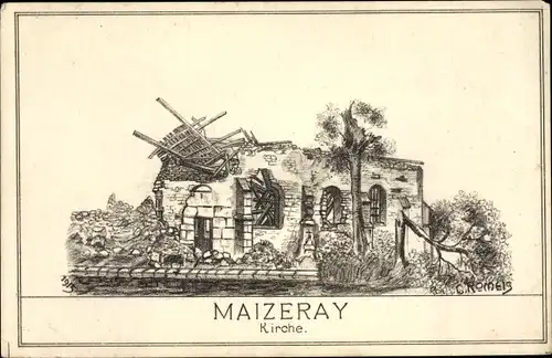 Künstler Ak Maizeray Meuse, Ruine der Kirche, I. WK