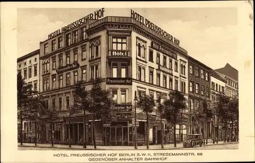 Ak Berlin Kreuzberg, Hotel Preussischer Hof, Stresemann Straße 88