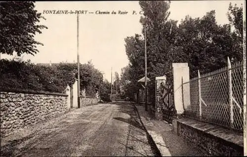 Ak Fontaine le Port Seine et Marne, Chemin du Rasir