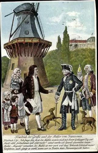 Künstler Ak König Friedrich II. von Preußen, Friedrich der Große und der Müller von Sanssouci
