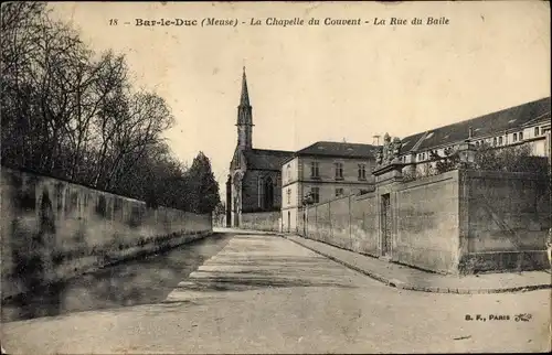 Ak Bar le Duc Meuse, La Chapelle du Couvent, La Rue du Baile