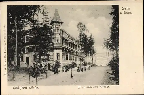 Ak Ostseebad Sellin auf Rügen, Hotel Fürst Wilhelm, Blick nach dem Strand