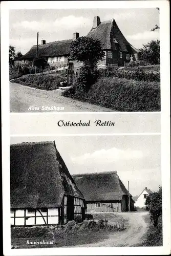 Ak Rettin Neustadt in Holstein, Altes Schulhaus, Bauernhaus