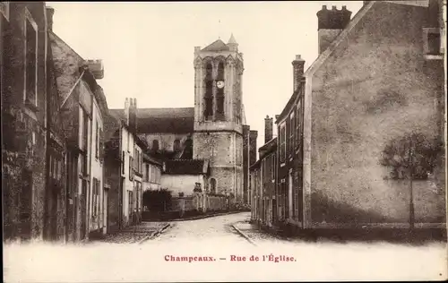 Ak Champeaux Seine et Marne, Rue de l'Eglise