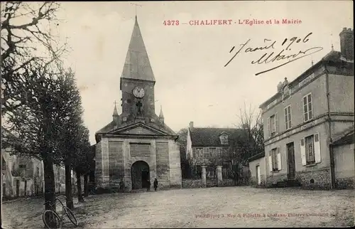 Ak Chalifert Seine et Marne, L'Eglise et la Mairie