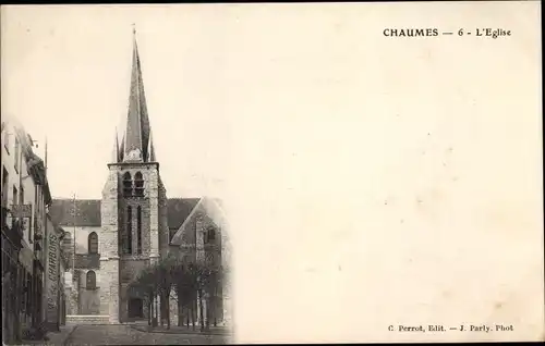 Ak Chaumes en Brie Seine et Marne, L'Eglise