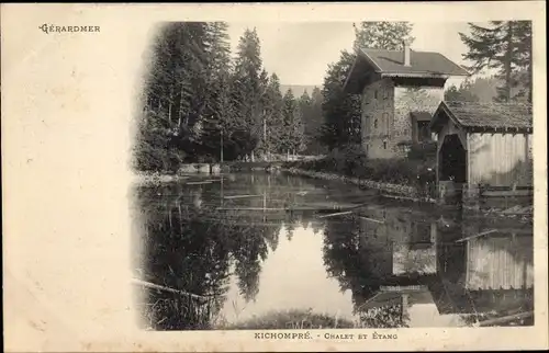 Ak Kichompré Gérardmer Lothringen Vosges, Chalet et Etang