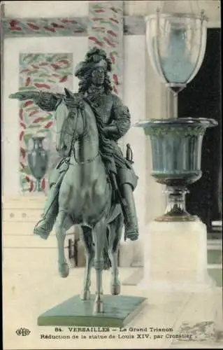 Ak Versailles Yvelines, Le Grand Trianon, Reduction de la statue de Louis XIV, par Crozatier