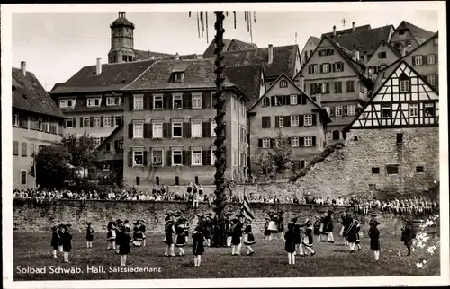 Ak Schwäbisch Hall in Württemberg, Salzsiedertanz