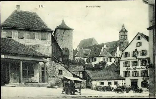 Ak Schwäbisch Hall in Württemberg, Marktstraße, Gasthof