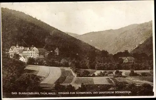 Ak Bad Blankenburg in Thüringen, Eingang Schwarzatal, Sanatorium Schwarzeck