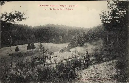 Ak Vosges Frankreich, La Ferme de la Chipotte, La Guerre dans les Vosges 1914-1915