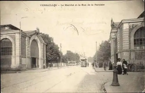 Ak Versailles Yvelines, Le Marché, Rue de la Paroisse