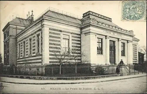 Ak Meaux Seine et Marne, Palais de Justice