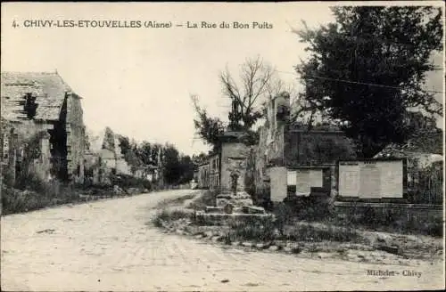 Ak Chivy lès Étouvelles Aisne, La Rue du Bon Puits