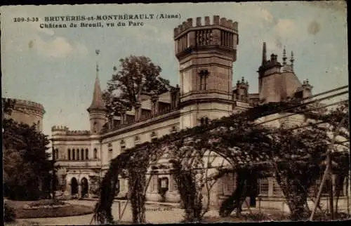 Ak Bruyères et Montbérault Aisne, Chateau de Breuil