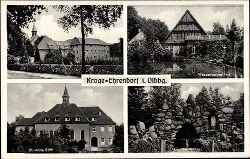Ak Kroge Ehrendorf Lohne in Oldenburg, Wessenberger Hof, Lourdes Grotte, St. Anna Stift