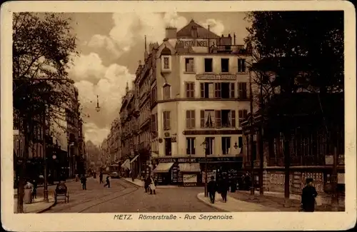 Ak Metz Moselle, Römerstraße, Rue Serpenoise