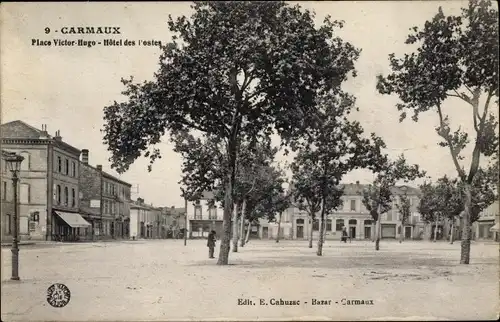 Ak Carmaux Tarn, Place Victor Hugo, Hotel des Postes