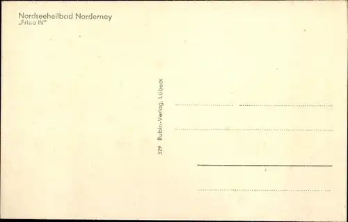 Ak Norderney in Ostfriesland, Dampfer Frisia IV, Reederei Norden-Frisia