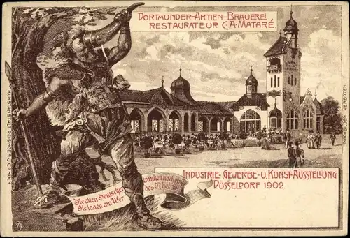 Künstler Ak Düsseldorf, Gewerbeausstellung 1902, Dortmunder Aktien Brauerei, Restaurateur C.A Mataré
