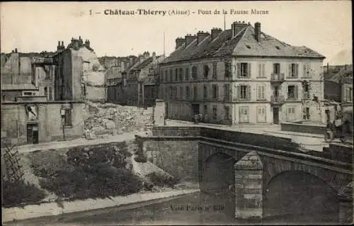 Ak Château Thierry Aisne, Pont de la Fausse Marne, I. WK