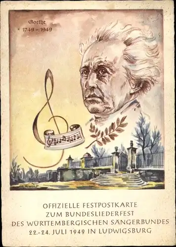 Künstler Ak Wolf, Ludwigsburg in Württemberg, Bundesliederfest Württ. Sängerbund 1949, Goethe