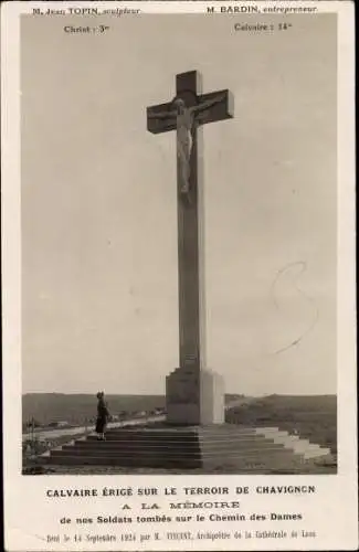 Ak Chavignon Aisne, Calvaire, Monument aux Morts, Soldats tombés sur le Chemin des Dames