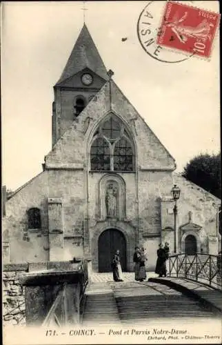 Ak Coincy Aisne, Pont et Parvis Notre Dame