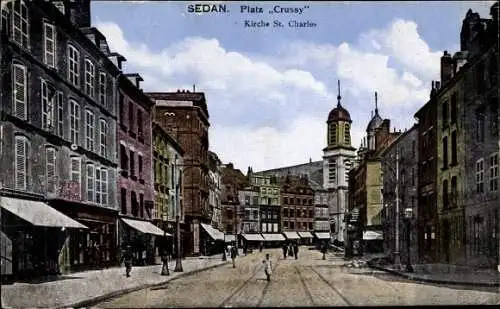 Ak Sedan Ardennes, Platz Crussy, Kirche Sankt Charles