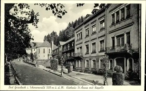 Ak Bad Griesbach im Schwarzwald, Blick auf das Kurhaus St. Anna mit Kapelle